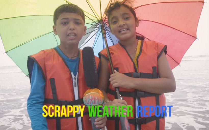 The Children’s Scrappy News Service Weather Report