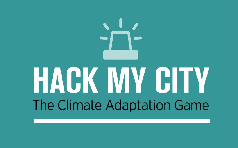 Hack My City (The Climate Adaptation Game)